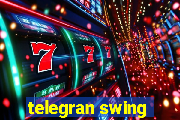 telegran swing